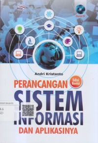 Perancangan sistem informasi dan aplikasinya (edisi revisi)