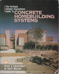 The portland cement association's guide to concrete homebuilding systems
