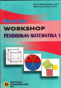 Bahan ajar workshop pendidikan matematika 1