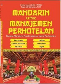 Mandarin untuk manajemen perhotelan bahasa mandarin praktis seputar dunia perhotelan