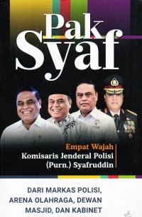 Pak Syaf empat wajah komisaris jenderal polisi