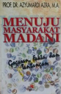 Menuju masyarakat madani