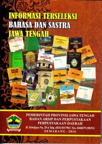 Informasi terseleksi bahasa dan sastra Jawa Tengah