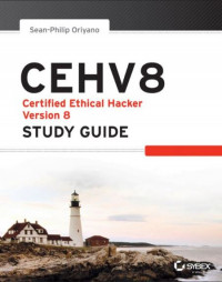 CEHv8 certified ethical hacker version 8 study guide