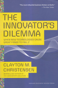 The innovator's dilema