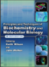 Principles and techniques of biochemistry and molecular biology