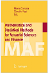 Mathematical and statistical methods for actuarial sciences and finance