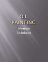 Oil painting material techniques