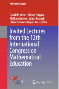 Invited lectures from the 13th international congress on mathematical education