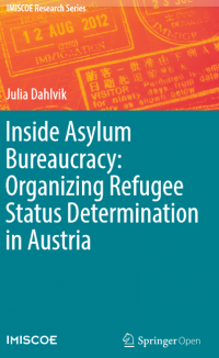 Inside asylum bureaucracy organizing refugee status determination in austria