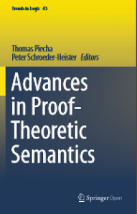 Advances in proof theoretic semantics