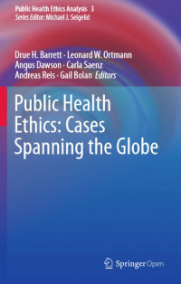 Public health ethics cases spanning the globe