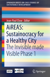 Aireas: sustainocracy for a healthy city the invisible made visible phase 1