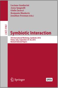 Symbiotic interaction 5th international workshop, symbiotic 2016 padua, italy, september 29-30, 2016 revised selected papers