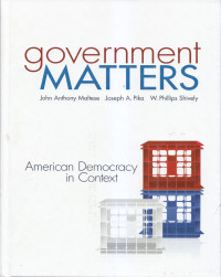 Goverment matters: american democracy in context