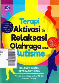 Terapi aktivitas & relaksasi olahraga untuk autisme