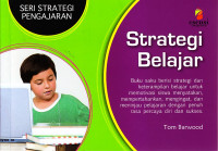 Strategi belajar : seri strategi pengajaran