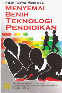 Menyemai benih teknologi pendidikan