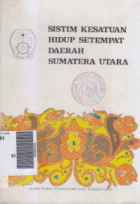 Sistem kesatuan hidup setempat daerah sumatera utara