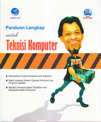 Panduan lengkap untuk teknisi komputer