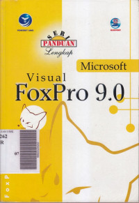 Seri panduan lengkap microsoft visual foxpro 9.0