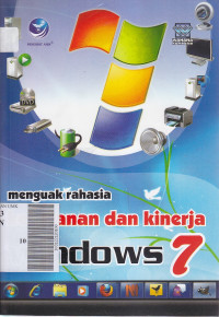 Menguak rahasia keamanan dan kinerja windows 7