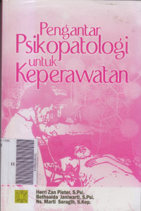 Pengantar psikopatologi untuk keperawatan