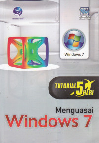 Tutorial 5 hari menguasai windows 7