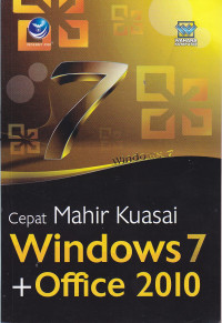 Cepat mahir kuasai windows 7 dan office 2010