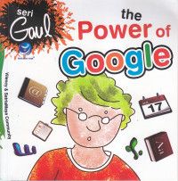 The power of google : seri gaul