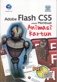 PAnduan aplikatif dan solusi (PAS) adobe flash cs5 untuk membuat animasi kartun