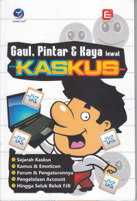 Gaul, pintar dan kaya lewat kaskus