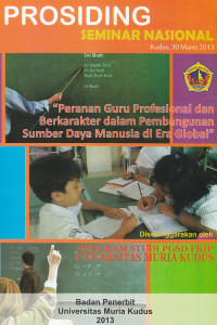 Prosiding seminar nasional : peranan guru profesional dan berkarakter dalam pembangunan sumber daya manusia di era global