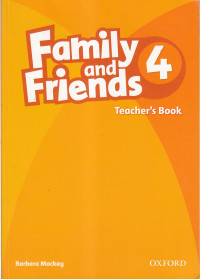 Family and friends 4: teacher's book