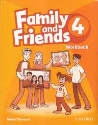 Family and friends 4 : workbook