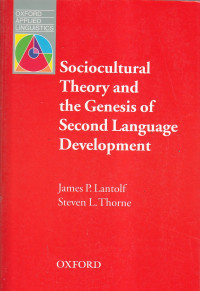 Sociocultural theory and second language learning