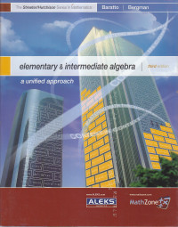 Elementary & intermediate algebra : a unified approach