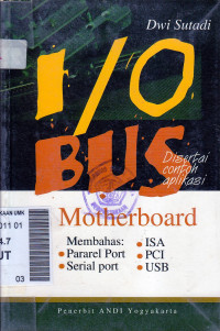 I / O bus & motherboard
