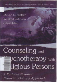 Counseling and psychotherapy with religious persons: a rational emotive behavior therapy approach