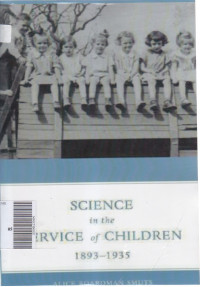 Science in the service of children 1893-1935