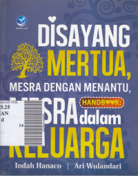 Disayang mertua, mesra dengan menantu, mesra dalam keluarga