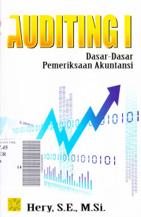 Auditing 1; Dasar-dasar Pemeriksaan Akuntansi