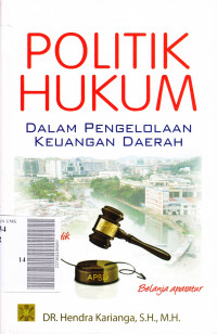 Politik Hukum dalam Pengelolaan Keuangan Daerah