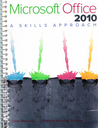 Microsoft Office 2010: a skills approach