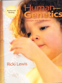 Human Genetics; Concepts and Applications