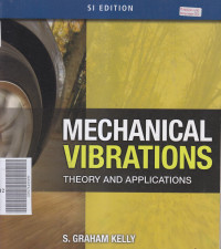 Mechanical vibrations theory and aplications