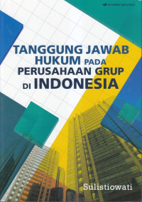Tanggung jawab hukum pada perusahaan grup di indonesia