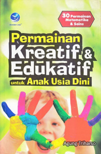 Permainan kreatif dan edukatif untuk anak usia dini