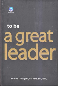 To be a great leader