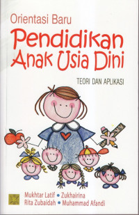 Orientasi baru pendidikan anak usia dini